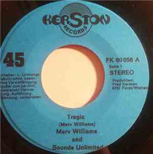 Marv Williams And Sounds Unlimited - Tragic