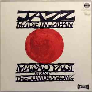 Masao Yagi - Jazz Made In Japan - Masao Yagi Plays Thelonious Monk