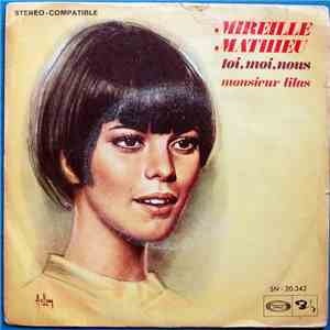 Mireille Mathieu - Toi, Moi, Nous