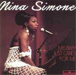 Nina Simone - My Baby Just Cares For Me