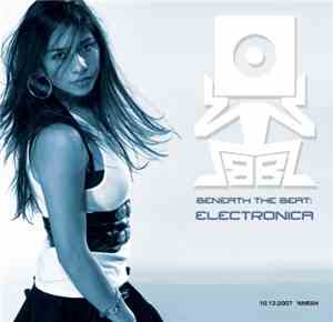Nmesh - Beneath The Beat: Electronica - Nmesh (10.13.2007)