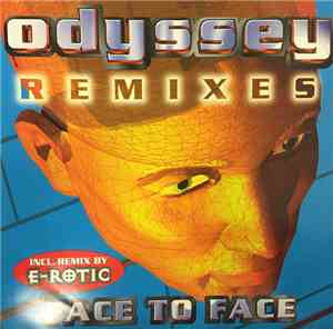 Odyssey  - Face To Face (Remixes)