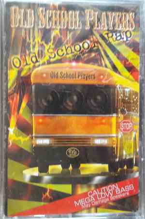 Old School Players - Old School Rap