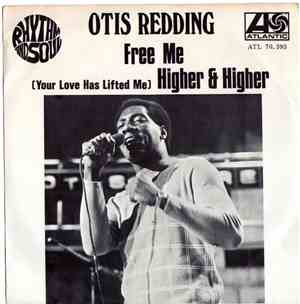 Otis Redding - Free Me / (Your Love Has Lifted Me) Higher & Higher