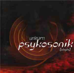 Psykosonik - Unlearn