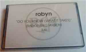 Robyn - Do You Know What It Takes