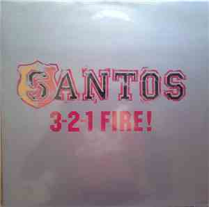 Santos - 3-2-1 Fire!