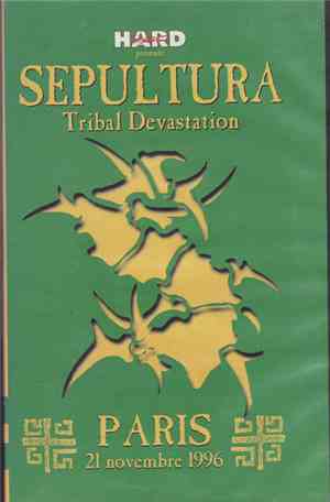 Sepultura - Tribal Devastation - Paris 21 Novembre 1996