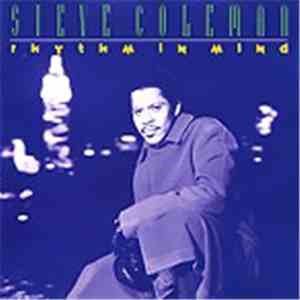 Steve Coleman - Rhythm In Mind