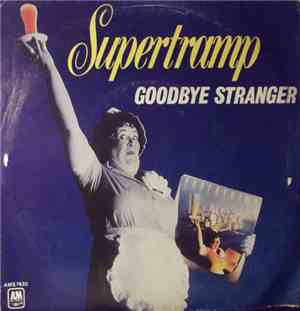 Supertramp - Goodbye Stranger