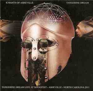 Tangerine Dream - Knights Of Asheville - Tangerine Dream Live At The Moogfe ...