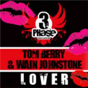 Tom Berry & Wain Johnstone - Lover