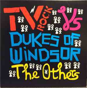 TV Rock vs. Dukes Of Windsor - The Others
