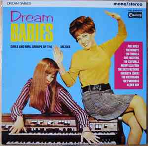 Various - Dream Babies, Girls And Girl Groups Of The Sixties