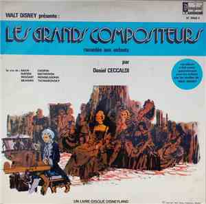 Various - Walt Disney Présente : Les Grands Compositeurs Racontés Aux Enfan ...