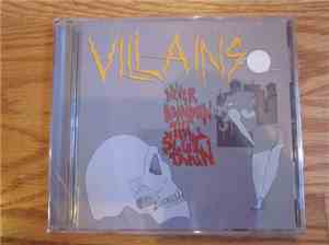 Villains  - Never Abandon The Slut Train