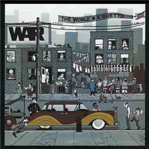 War - The World Is A Ghetto