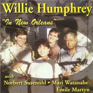 Willie Humphrey - In New Orleans