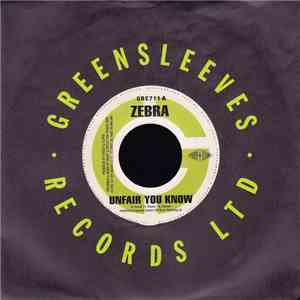Zebra  / Burro Banton - Unfair You Know / Boom Wha Dis
