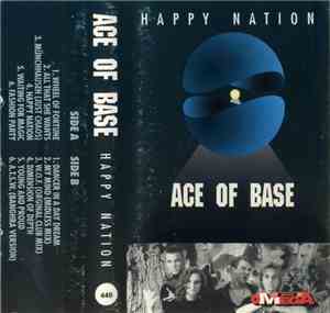 Ace Of Base - Happy Nation