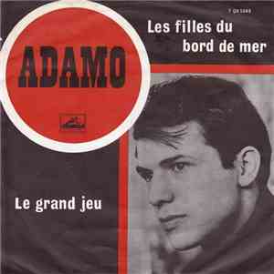 Adamo - Les Filles Du Bord Du Mer / Le Grand Jeu