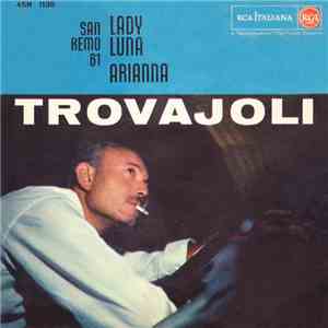 Armando Trovaioli E La Sua Orchestra - Lady Luna / Arianna