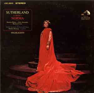 Bellini, Joan Sutherland - Norma (Highlights)