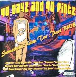 Beltway 8 - 40 Dayz And 40 Pintz (Somethin 2 Lean Too : Part BW8)