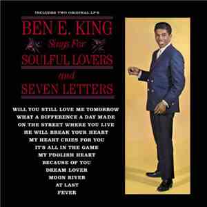 Ben E. King - Sings For Soulful Lovers / Seven Letters