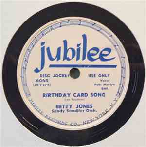 Betty Jones  - Birthday Card Song / Love Me Baby