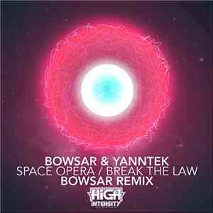 Bowsar & Yanntek - Space Opera