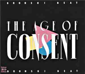 Bronski Beat - The Age Of Consent