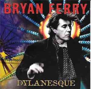 Bryan Ferry - Dylanesque
