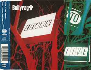 Bullyrag - Learn To Live