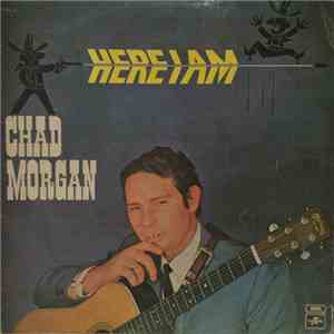 Chad Morgan - Here I Am