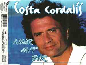 Costa Cordalis - Nur Mit Dir