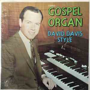 David Davis  - Gospel Organ : David Davis Style