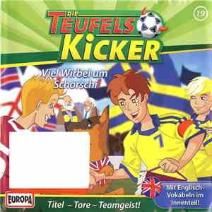 Die Teufelskicker - Viel Wirbel Um Schorschi!