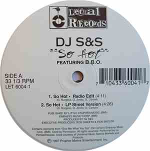 DJ S&S Featuring B.B.O. & Tru II Dis - So Hot / Clap Your Hands