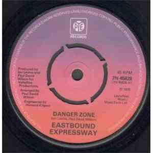 Eastbound Expressway - Danger Zone