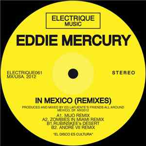 Eddie Mercury - In Mexico (Remixes)