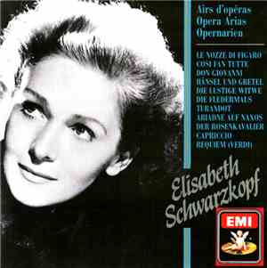 Elisabeth Schwarzkopf - Opera Arias