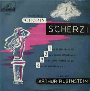 Frédéric Chopin Pianiste Arthur Rubinstein - Scherzi