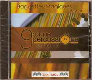Groupe Percussions De Tournai - Baguettes Magiques (Best Of)