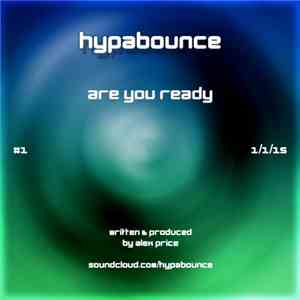 Hypabounce - Are You Ready
