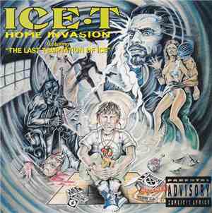 Ice-T - Home Invasion & The Last Temptation Of Ice