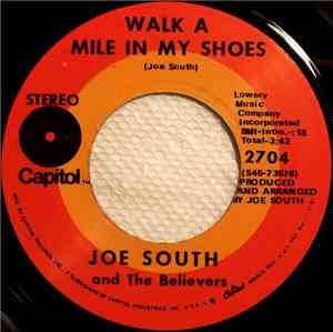 Joe South And The Believers - Walk A Mile In My Shoes