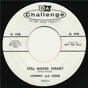 Johnny And Jonie - Still Going Steady / Some Of Them Bones Are Mine
