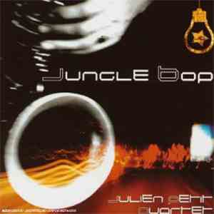 Julien Petit Quartet - Jungle Bop