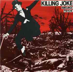 Killing Joke - Wardance / Pssyche